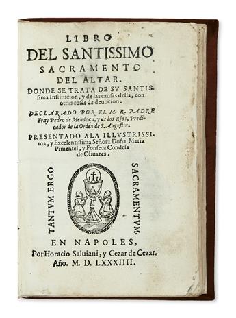 MENDOZA DE LOS RÍOS, PEDRO. Libro del Santíssimo Sacramento del Altar.  1584